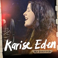 Karise Eden – My Journey