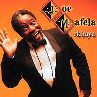 Joe Mafela – Ekhaya
