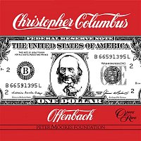 Maurice Arthur, Joy Roberts, Alun Francis, London Mozart Players – Offenbach: Christopher Columbus