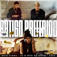 Kaio Viana, JS O Mao de Ouro, Azzy – Artigo Preferido