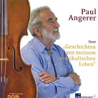 Paul Angerer - Geschichten aus meinem musikalischen Leben