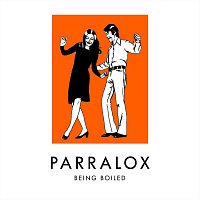 Parralox – Being Boiled
