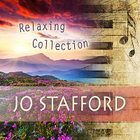Jo Stafford – Relaxing Collection