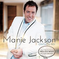 Manie Jackson – Onthou My