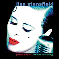 Lisa Stansfield – People Hold On: The Remix Anthology