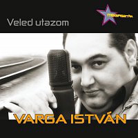 Varga István – Veled Utazom