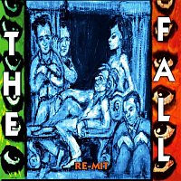 The Fall – Re-Mit