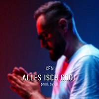 Xen – Alles isch cool