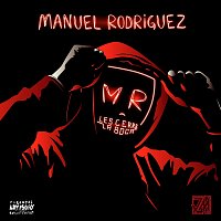 Manuel Rodriguez – Les Cerre La Boca