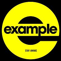 Example – Stay Awake (Remixes)