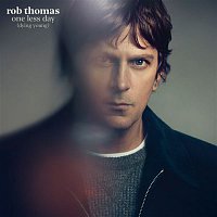 Rob Thomas – One Less Day (Dying Young)