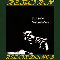 J.B. Lenoir – Natural Man (HD Remastered)