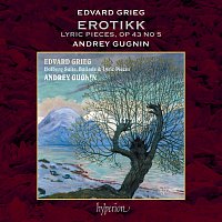 Andrey Gugnin – Grieg: Lyric Pieces, Book III, Op. 43: No. 5, Erotikon