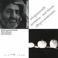 Pierre-Laurent Aimard, Pierre Strauch, Alain Damiens – Lachenmann: Wiegenmusik