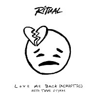 R I T U A L, Tove Styrke – Love Me Back [Acoustic]
