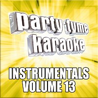 Přední strana obalu CD Party Tyme Karaoke - Instrumentals 13