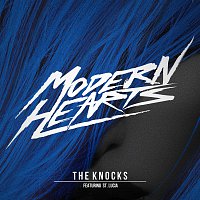 The Knocks, St. Lucia – Modern Hearts