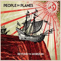 People In Planes – Beyond the Horizon