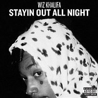 Wiz Khalifa – Stayin Out All Night