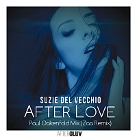 Suzie Del Vecchio – After Love [Paul Oakenfold Mix / Zaa Remix]
