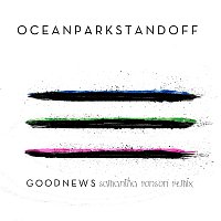 Ocean Park Standoff – Good News [Samantha Ronson Remix]