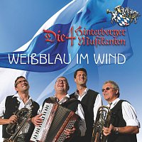 Die 4 Hinterberger Musikanten – Weissblau im Wind
