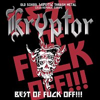Kryptor – Best of Fuck Off!!!