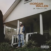 Morgan Wallen – One Thing At A Time