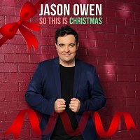 Jason Owen – So This Is Christmas