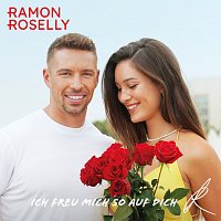 Ramon Roselly – Ich freu mich so auf dich