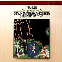 Bernard Haitink, Berliner Philharmoniker – Mahler: Symphony No.5