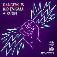 Kid Enigma x Riton – Dangerous