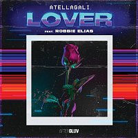 AtellaGali, Robbie Elias – LOVER