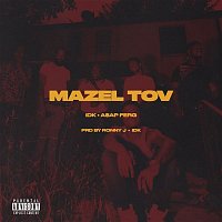 IDK & A$AP Ferg – Mazel Tov