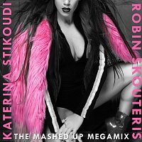 Katerina Stikoudi, Robin Skouteris – The Mashed Up Megamix