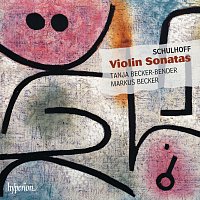 Tanja Becker-Bender, Markus Becker – Schulhoff: Violin Sonatas