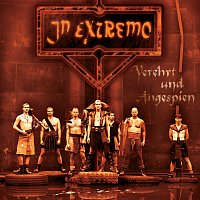 In Extremo – Verehrt und angespien