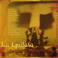 Různí interpreti – La Guitara - Gender Bending Strings