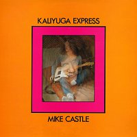 Mike Castle – Kaliyuga Express
