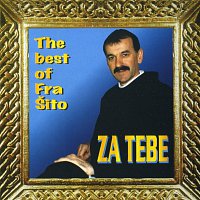 Za tebe The best of Fra Šito