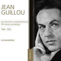 Jean Guillou – Les premiers enregistrements - 1966-1973 Les modernes [Vol. 2]