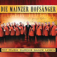 Mainzer Hofsanger – Mit Musik Durchs Ganze Leben