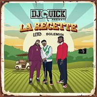 DJ Quick, Leto, Bolémvn – La recette