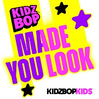 KIDZ BOP Kids – Made You Look