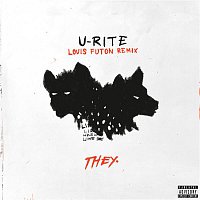 THEY. – U-RITE (Louis Futon Remix)