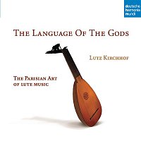 Lutz Kirchhof – The Language Of The Gods