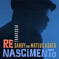Sandy, Mateus Asato – Travessia
