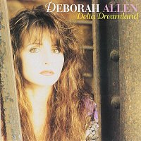 Deborah Allen – Delta Dreamland