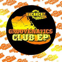 Groovenatics – Club EP