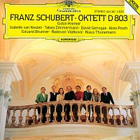 Gidon Kremer, Isabelle van Keulen, Tabea Zimmermann, David Geringas, Alois Posch – Schubert: Octet D 803